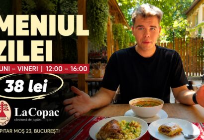 Meniul zilei la LaCopac București – prânz românesc la doar 38 de lei